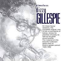 Timeless: Dizzy Gillespie