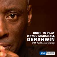 Born to Play: Wayne Marshall plays Gershwin