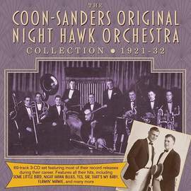 The Coon-Sanders Collection 1921-32