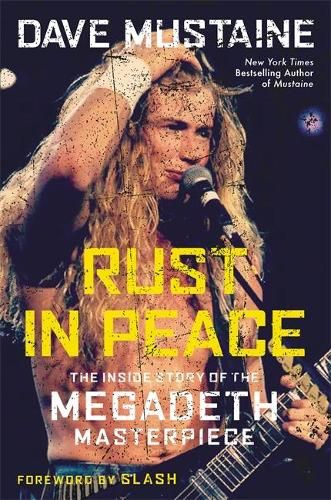 Rust in Peace: The Inside Story of the Megadeth Masterpiece