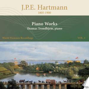 J. P. E. Hartmann: Piano Works
