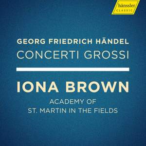 Händel: Concerti Grossi