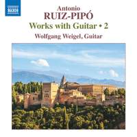Ruiz-Pipo: Guitar Works Vol. 2