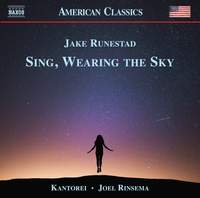 Jake Runestad: Sing, Wearing the Sky