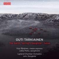 Tarkiainen: The Earth, Spring's Daughter & Saivo