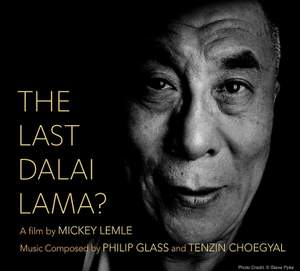 Glass: The Last Dalai Lama