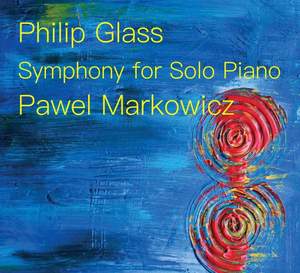 Glass: Symphony for Solo Piano