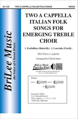 Two A Cappella Italian Folk Songs for Emerging Treble Choir