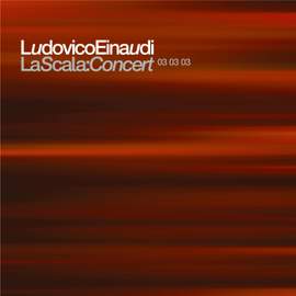 Ludovico Einaudi: La Scala Concert