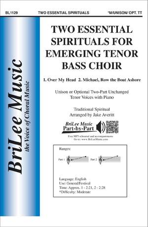 Two Essential Spirituals for Emerging Tenor Bass Choir