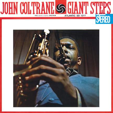 Giant Steps - 60th Anniversary Edition