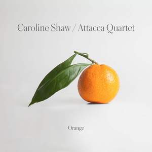 Caroline Shaw: Orange - Vinyl Edition