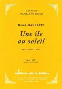 Remi Maupetit: Une Ile au Soleil