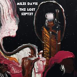 Miles Davis - The Lost Septet