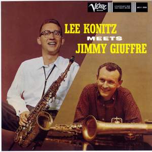 Lee Konitz Meets Jimmy Giuffre