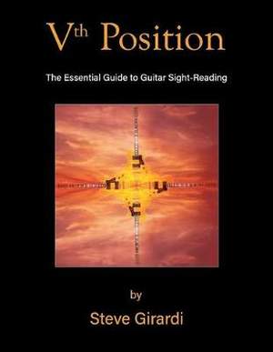 Vth Position: The Essential Guide to Guitar Sight-Reading