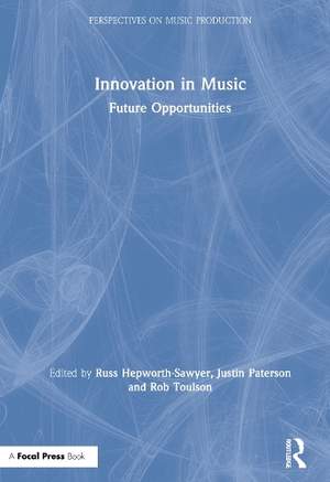 Innovation in Music: Future Opportunities
