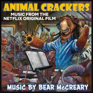 Animal Crackers (Music from the Netflix Original Film)