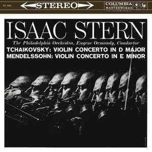 Tchaikovsky: Violin Concerto in D Major, Op. 35, Mendelssohn: Violin Concerto in E Minor, Op. 64