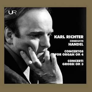 Handel: Organ Concertos, Op. 4 Nos. 1-4 – Concerti grossi, Op. 3 Nos. 1-6