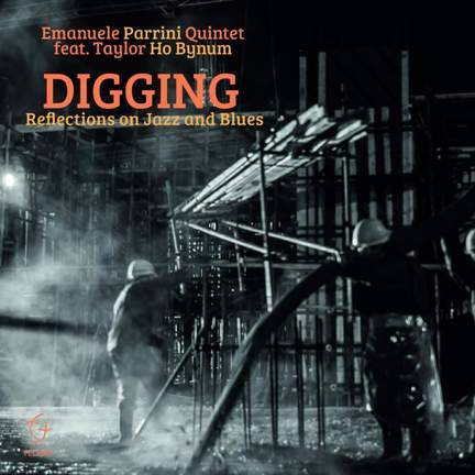 Digging - Reflections On Jazz and Blues