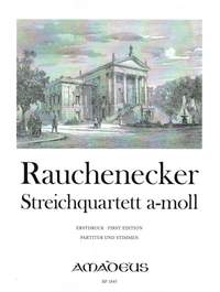 Rauchenecker, G: Streichquartett Nr. 3 a-Moll (1879)