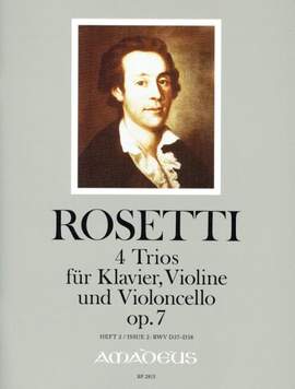 Rosetti, F A: 4 Trios für Klavier, Violine und Violoncello op. 7 RWV D37-D38 Book 2