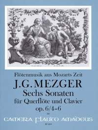 Mezger, J G: Sechs Sonaten für Querflöte und Klavier op. 6/4-6