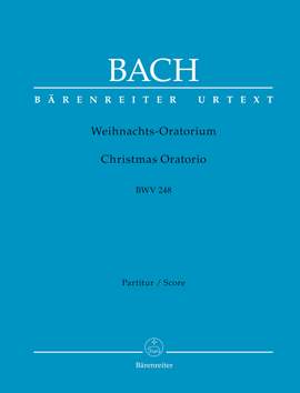 Bach, Johann Sebastian: Christmas Oratorio BWV 248