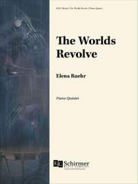 Elena Ruehr: The Worlds Revolve
