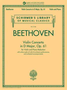 Ludwig van Beethoven: Violin Concerto in D Major, Op. 61