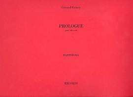 Gérard Grisey: Prologue