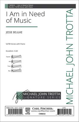 I Am in Need of Music