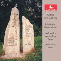 Webern: Complete Piano Music & Works Inspired by Them