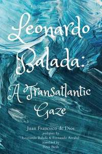 Leonardo Balada – A Transatlantic Gaze