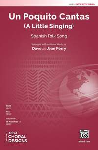 Perry, Dave: Un Poquito Cantas SATB