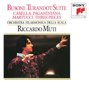 Busoni: Turandot Suite, Casella: Paganiniana, Martucci: Three Pieces
