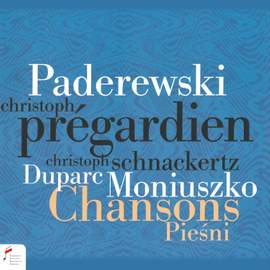 Paderweski/Duparc/ Moniuszko: Chansons Piesni