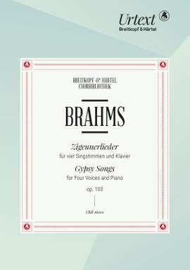 Johannes Brahms: Zigeunerlieder Op. 103