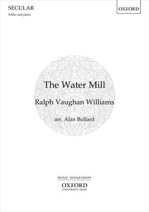 Vaughan Williams, Ralph: The Water Mill