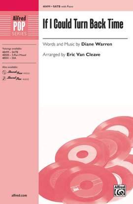 Warren, D: If I Could Turn Back Time SATB