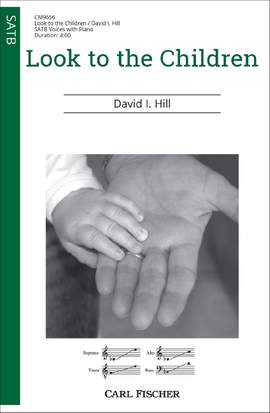 Hill, D: Look to the Children