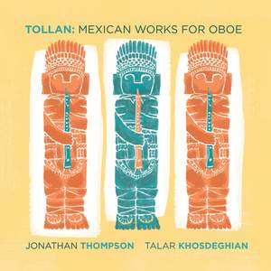 Tollan: Mexican Works for Oboe