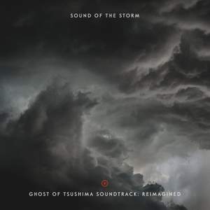 Sound of the Storm - Ghost of Tsushima Soundtrack: Reimagined