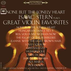 None but the Lonely Heart - Isaac Stern Plays Great Violin Favorites