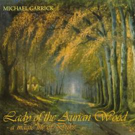 Lady of the Aurian Wood - A Magic Life of Duke