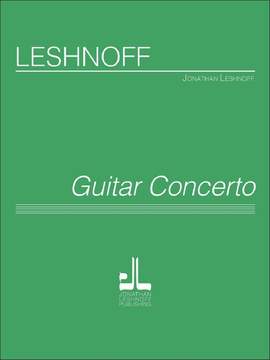 Leshnoff, J: Guitar Concerto