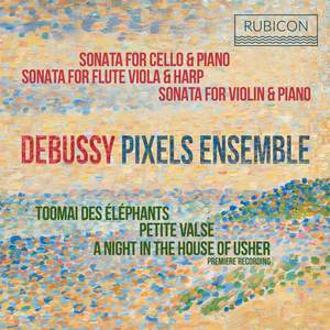 Debussy: Sonatas & Piano Works