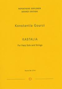 Gourzi, Konstantia: Kastalia, Harp Solo and String Quartet, op. 35c