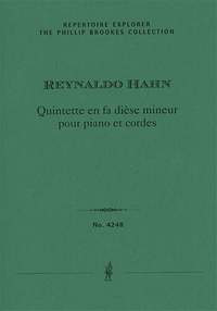 Hahn, Reynaldo: Quintette en fa dièse mineur pour piano et cordes